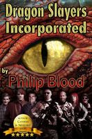 Cover of Dragon Slayers, Incorporated by Philip Blood