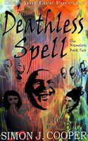 Cover of The Deathless Spell by Simon J. Cooper