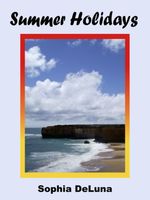 Cover of Summer Holidays by Sophia DeLuna