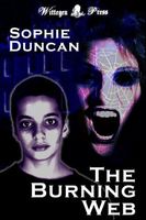 Cover of The Burning Web by Sophie Duncan