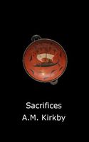 Cover of Sacrifices by A.M. Kirkby