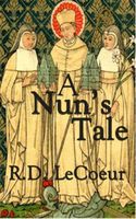 Cover of A Nun's Tale by R.D. Le Coeur