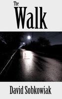 Cover of The Walk by David Sobkowiak