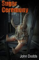 Cover of Sugar Ceremony by John Dodds