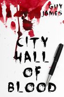 Cover of City Hall of Blood by Guy James
