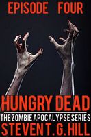 Cover of Hungry Dead: Episode 4 by Steven Hill