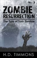 Cover of Zombie Resurrection by H.D. Timmons