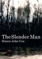 Cover of The Slender Man by Simon John Cox