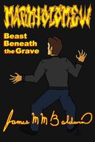 Cover of Martholamew; Beast Beneath the Grave by James M.M. Baldwin