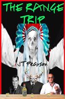 Cover of The Range Trip by J.T. Pearson