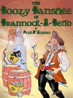 Cover of The Boozy Banshee of Brannock-A-Bend by Peter Lou D'Alessio