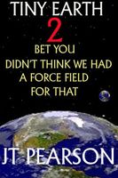 Cover of Tiny Earth 2 by J.T. Pearson
