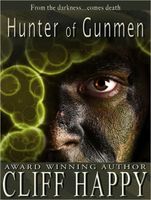 Cover of Hunter of Gunmen by Cliff Happy