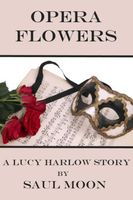 Cover of Opera Flowers by Saul Moon
