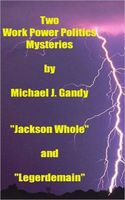 Cover of Two Work Power Politics Mysteries by Michael Gandy