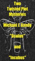Cover of Two Twisted Plot Mysteries by Michael Gandy