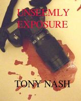 Unseemly Exposure