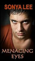 Cover of Menacing Eyes by Sonya Lee