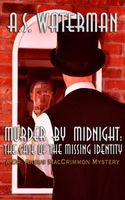 Murder by Midnight: The Case of the Missing Identity