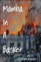 Cover of Mamba In A Basket by Carl Reader