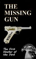 Cover of The Missing Gun by W.H. Oxley