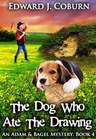 Cover of The Dog Who Ate The Drawing by Edward J. Coburn