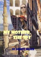 My Mother, the Spy