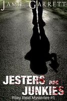 Cover of Jesters and Junkies - Book 1 by Jamie Garrett