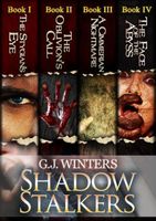 Cover of Shadow Stalkers: The Complete Book by G.J. Winters