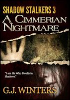 Cover of A Cimmerian Nightmare: Shadow Stalkers 3 by G.J. Winters