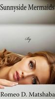 Cover of Sunnyside Mermaids by Romeo D. Matshaba