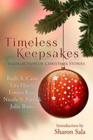 Timeless Keepsakes: A Collection of Christmas Stories