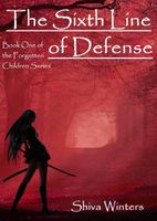 Cover of The Sixth Line of Defense by Shiva Winters