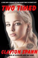 Cover of Two Timed by Clayton Spann