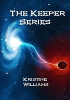 Cover of The Keeper Series by Kristine Williams