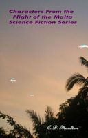 Characters From the Flight of the Maita Science Fiction Series
