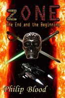 Cover of zONE: The End and the Beginning by Philip Blood