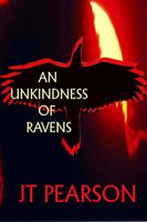 Cover of An Unkindness of Ravens by J.T. Pearson