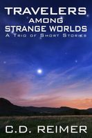 Travelers Among Strange Worlds