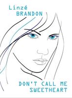 Don't Call Me Sweetheart