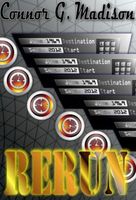 Cover of Rerun by Connor G. Madison