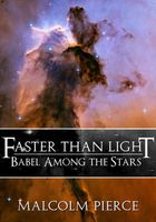 Cover of Faster Than Light: Babel Among the Stars by Malcolm Pierce