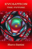 Cover of Evolution: the future by Marco Santini