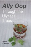 Cover of Ally Oop Through the Ulysses Trees by Lenny Everson