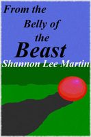 Cover of From the Belly of the Beast by Shannon Lee Martin