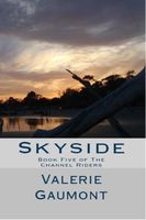 Skyside: Book Five of the Channel Rider Series