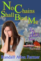 Cover of No Chains Shall Bind Me by Randall Farmer