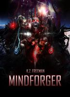 Cover of Mindforger by K.Z. Freeman