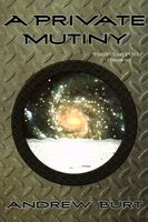 Cover of A Private Mutiny by Andrew Burt