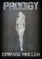 Cover of Prodigy by Edward Mullen
